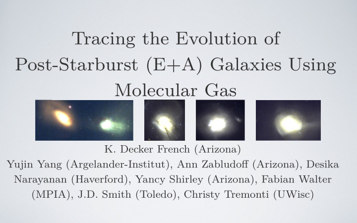 tracing the evolution of post starburst e a galaxies