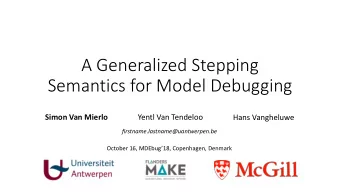 Semantics for Model Debugging  Simon Van Mierlo  Yentl Van Tendeloo  Hans Vangheluwe