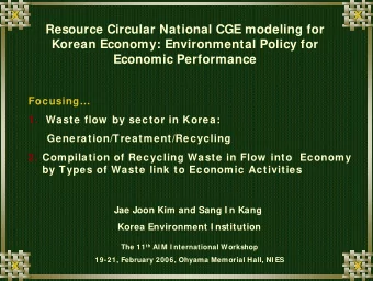 Resource Circular National CGE modeling for  Korean Economy: Environmental Policy for  Economic