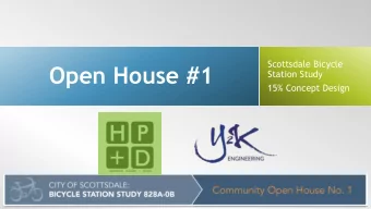 Open House #1  Station Study  15% Concept Design  Project Overview  MAG  Maricopa Association