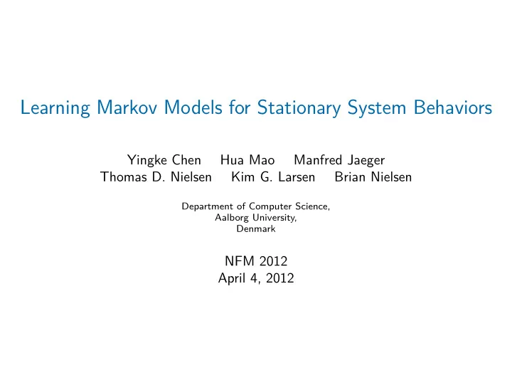 learning markov models for stationary system behaviors