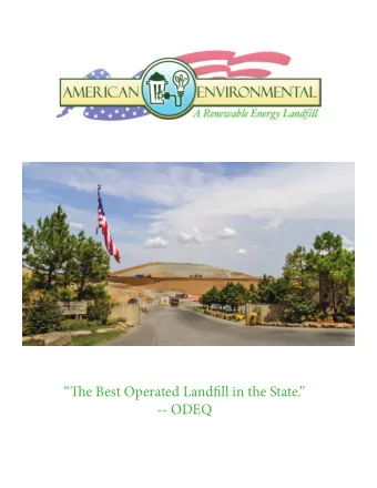 Tie Best Operated Landfjll in the State.  -- ODEQ  American Environmental Landfjll  AEL