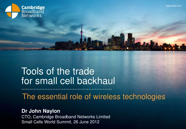 tools of the trade for small cell backhaul