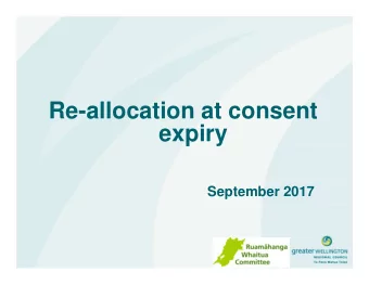 Re-allocation at consent  expiry  September 2017  What the RMA says about existing  infrastructure