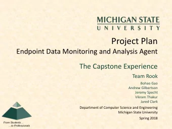 Project Plan  Endpoint Data Monitoring and Analysis Agent  The Capstone Experience  Team Rook
