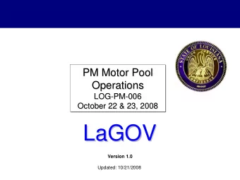 LaGOV  LaGOV  Version 1.0  Updated: 10/21/2008  Agenda    Logistics, Ground Rules &amp;