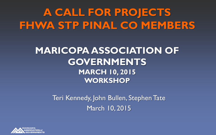 a call for projects fhwa stp pinal co members