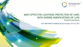 MOST EFFECTIVE LIGHTNING PROTECTION OF LINES  WITH DIVERSE MODIFICATIONS OF LLPD  Ekaterina