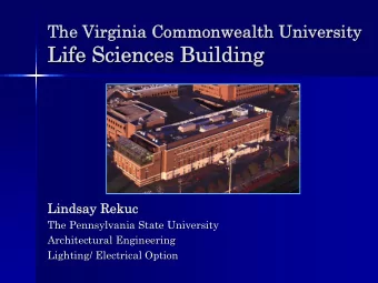 Life Sciences Building  Life Sciences Building  Life Sciences Building  Life Sciences Building