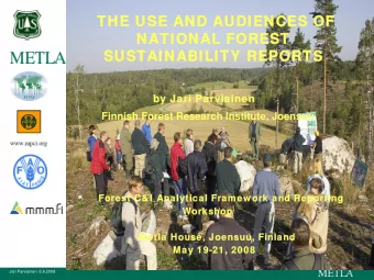 THE USE AND AUDIENCES OF  THE USE AND AUDIENCES OF  NATIONAL FOREST  NATIONAL FOREST