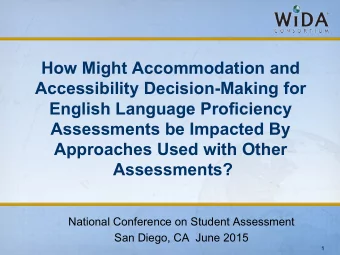 How Might Accommodation and  Accessibility Decision-Making for  English Language Proficiency
