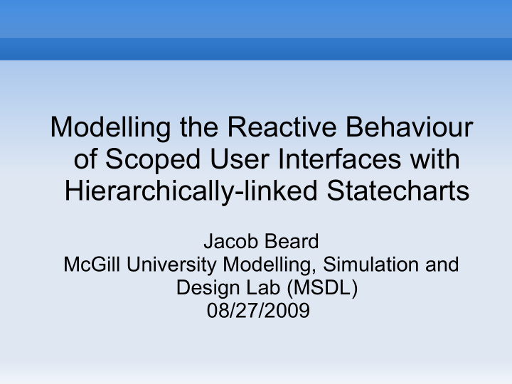 modelling the reactive behaviour of scoped user
