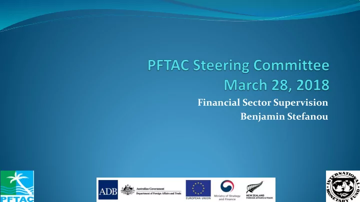financial sector supervision benjamin stefanou
