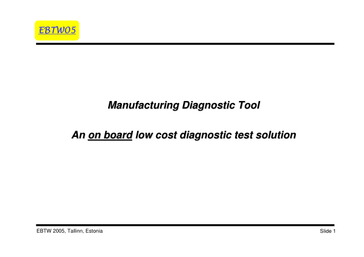 manufacturing diagnostic tool manufacturing diagnostic