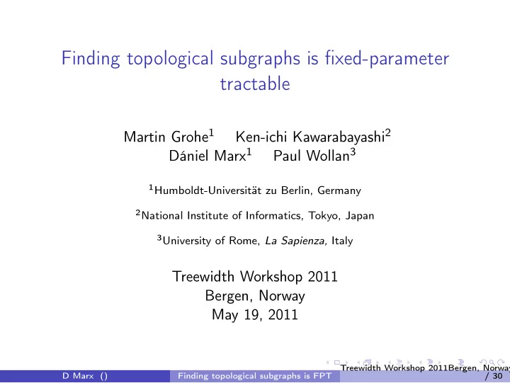 finding topological subgraphs is fixed parameter tractable