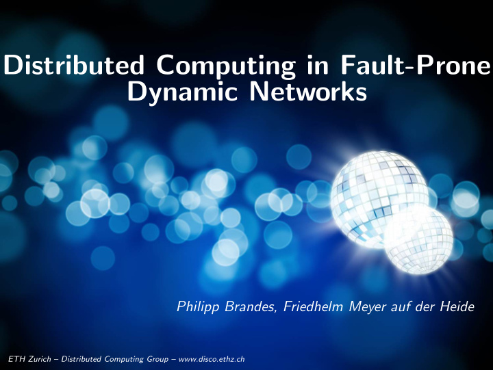 distributed computing in fault prone dynamic networks