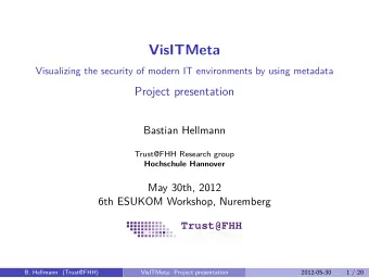 VisITMeta  Visualizing the security of modern IT environments by using metadata  Project