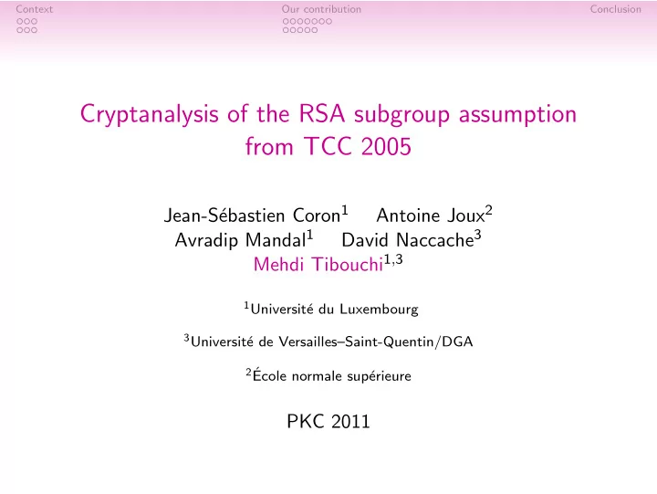 cryptanalysis of the rsa subgroup assumption from tcc 2005