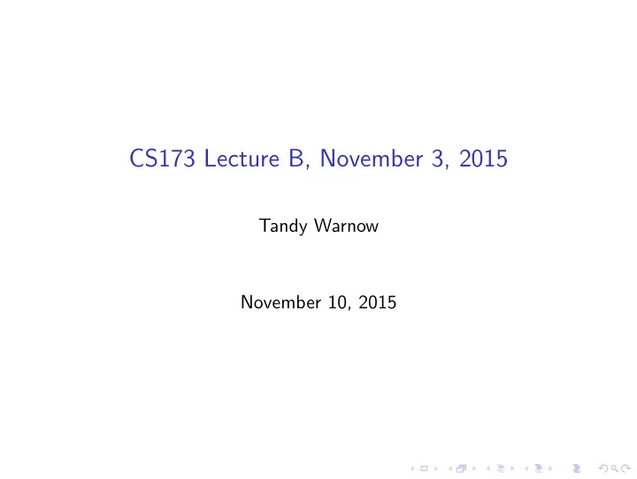 cs173 lecture b november 3 2015