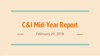 C&amp;I Mid-Year Report  February 20, 2018  District Initiatives 2017-2018    K-5 Math -