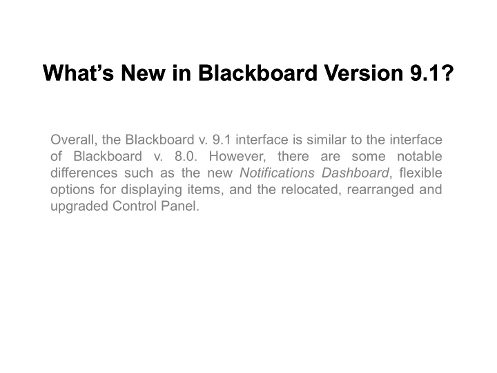 what s new in blackboard version 9 1 what s new in