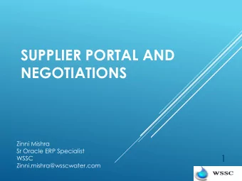 NEGOTIATIONS  Zinni Mishra  Sr Oracle ERP Specialist  1  WSSC  Zinni.mishra@wsscwater.com