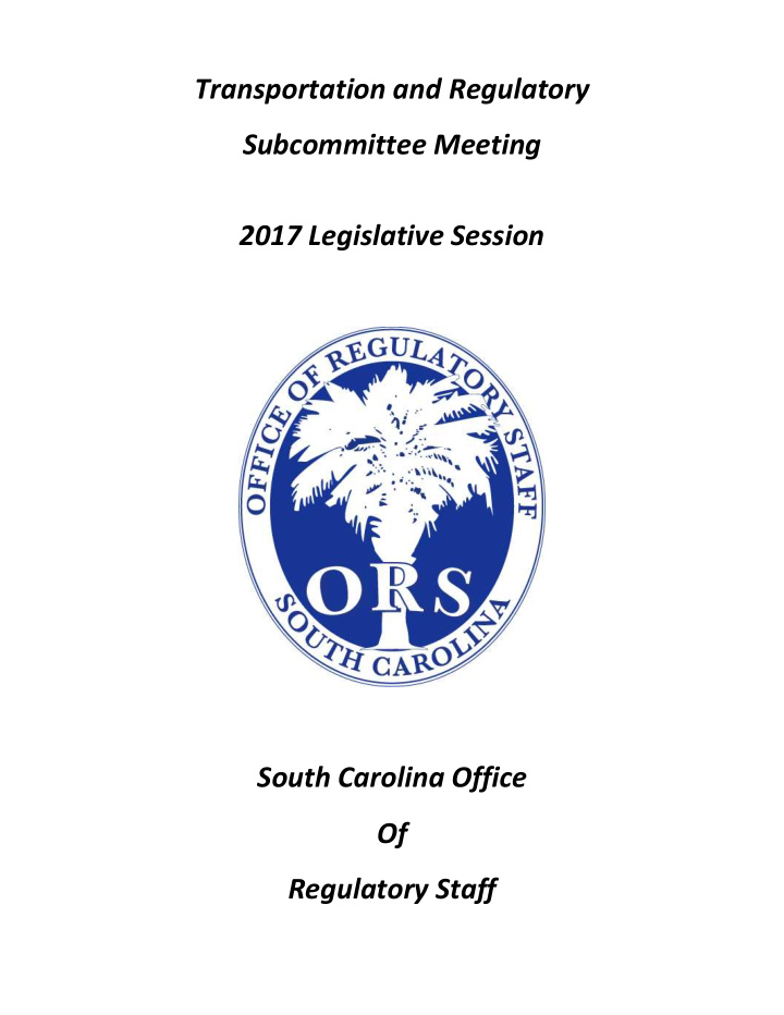 transportation and regulatory subcommittee meeting 2017