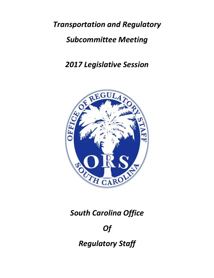 transportation and regulatory subcommittee meeting 2017