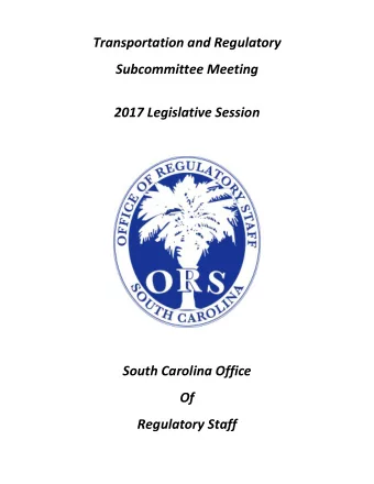 Transportation and Regulatory  Subcommittee Meeting  2017 Legislative Session  South Carolina