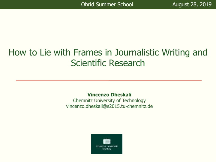 how to lie with frames in journalistic writing and