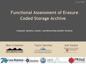 Functional Assessment of Erasure  Coded Storage Archive  Computer Systems, Cluster, and Networking