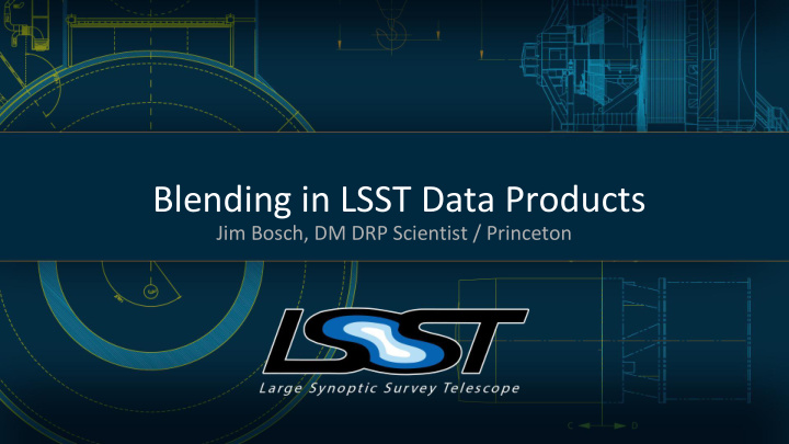 blending in lsst data products