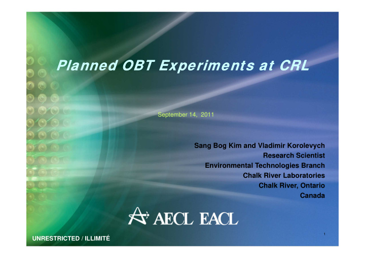 planned obt experiments at crl planned obt experiments at