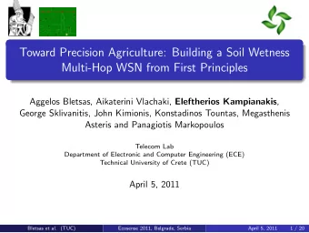 Toward Precision Agriculture: Building a Soil Wetness  Multi-Hop WSN from First Principles Aggelos
