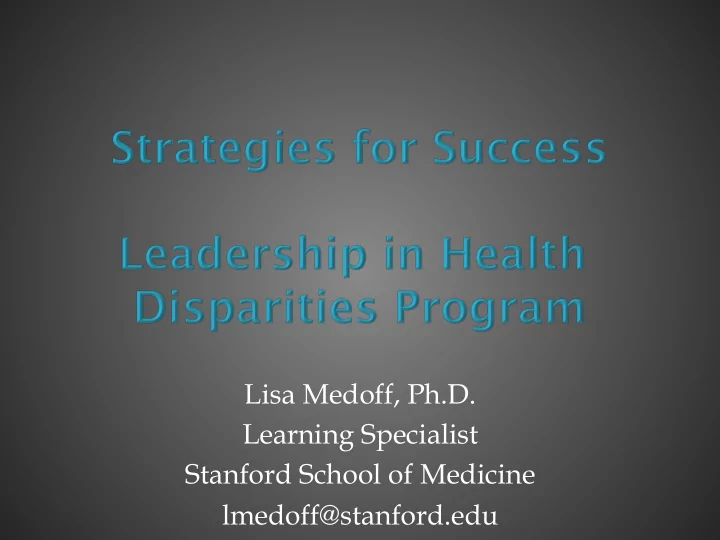 lisa medoff ph d learning specialist stanford school of