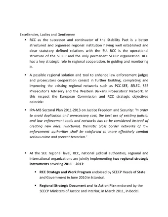 Excellencies, Ladies and Gentlemen  RCC as the successor and continuator of the Stability Pact