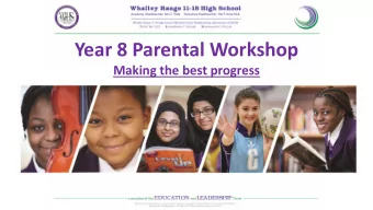 Year 8 Parental Workshop  Making the best progress  Standards and Expectations  Attendance: