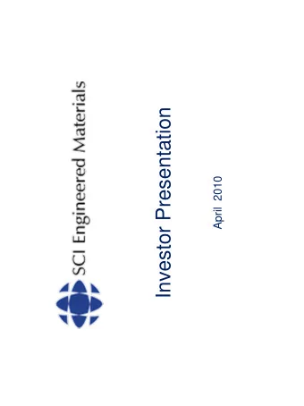 Investor Presentation  April 2010  Safe Harbor Statement  This presentation and subsequent