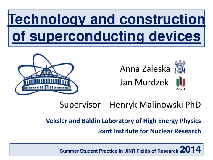 technology and construction of superconducting devices