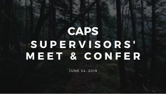 CAPS S U P E R V I S O R S ' M E E T &amp; C O N F E R JUNE 24 , 201 9  Proposal 1: Balance Salary
