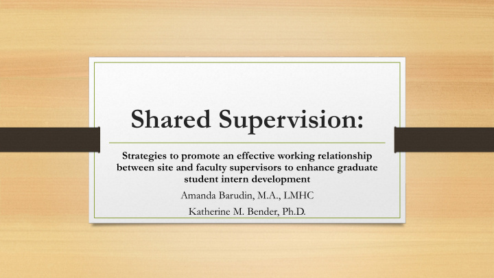 shared supervision