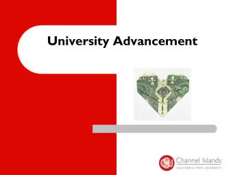 University Advancement  Advancements Mission Statement  Through inspirational programs designed