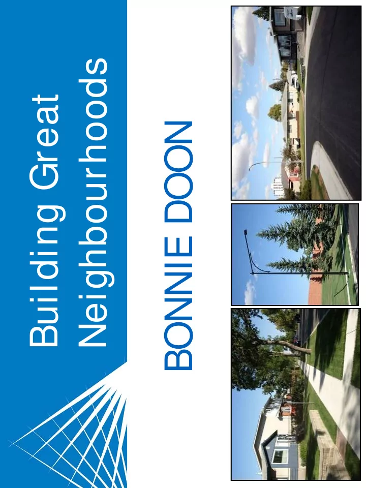 neighbourhoods building great bonnie doon we are here
