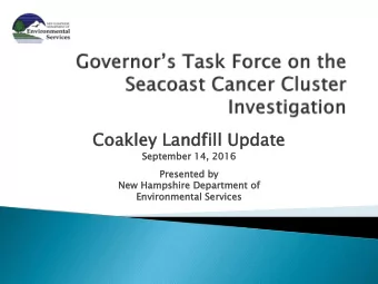 Coak  oakley L  y Lan  andfi  dfill Update  Update  Se  Sept  ptember 1  14, 2  , 2016  Presen