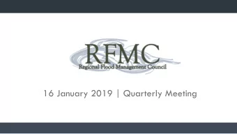 16 January 2019 | Quarterly Meeting  Flood Policy Survey  Highlights  January 2019 | RFMC Quarterly