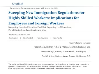 Sweeping New Immigration Regulations for  Highly Skilled Workers: Implications for  Employers and