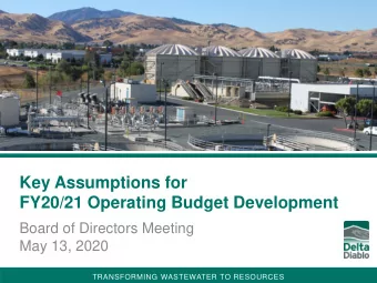 Key Assumptions for  FY20/21 Operating Budget Development  Board of Directors Meeting  May 13, 2020