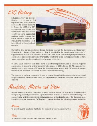 ESC History  Education Service Center Region  is one of 20  organizations that provide