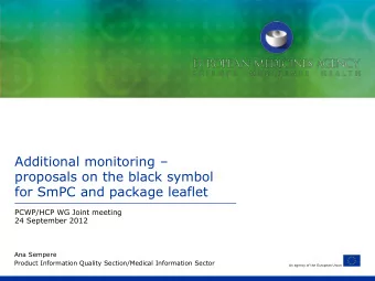 for SmPC and package leaflet  PCWP/HCP WG Joint meeting  24 September 2012  Ana Sempere  Product