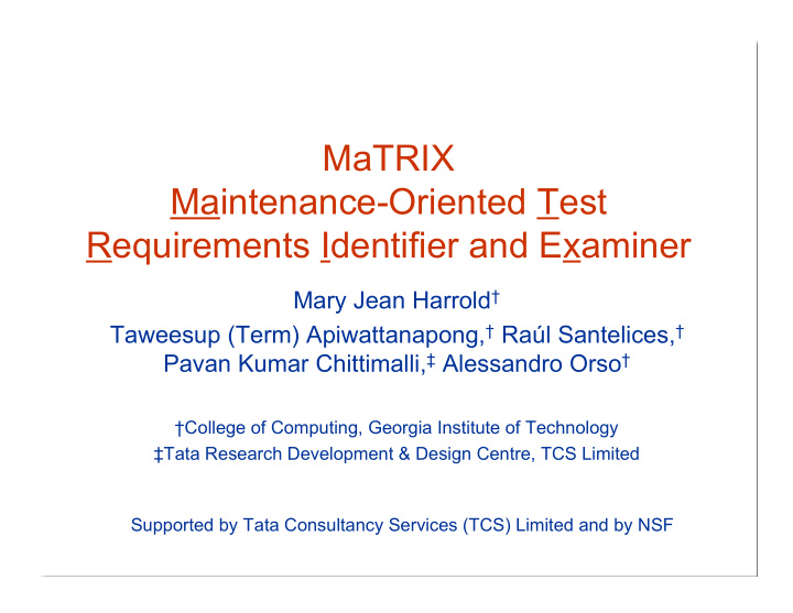 matrix maintenance oriented test requirements identifier
